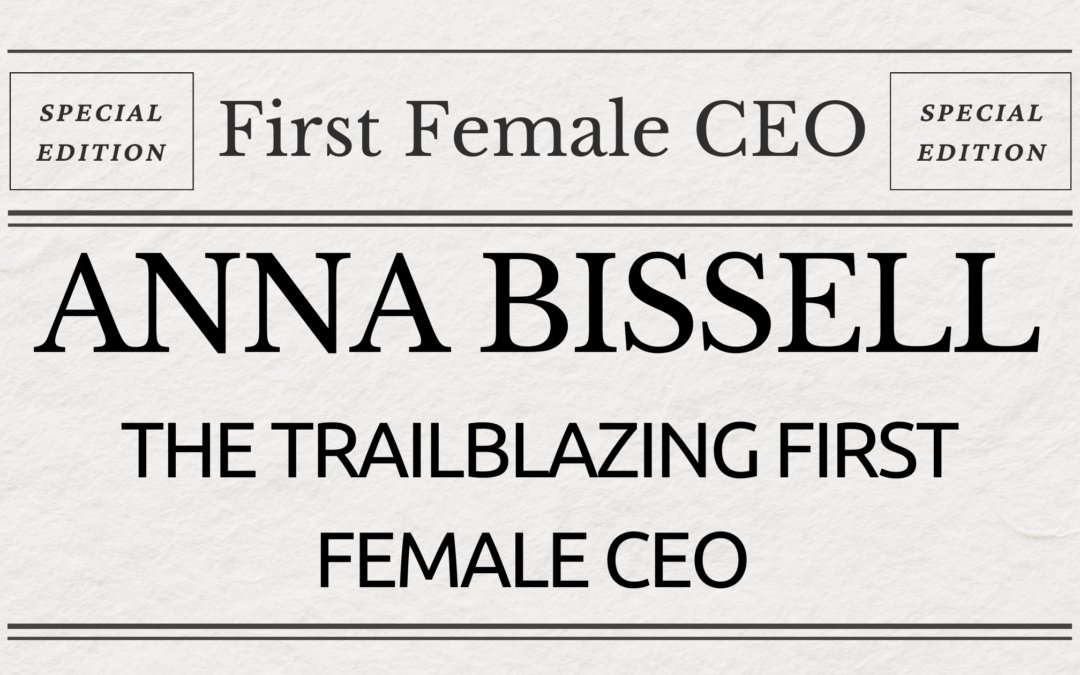 Who was the first female CEO?